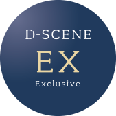 D-SCENE EX Exclusive